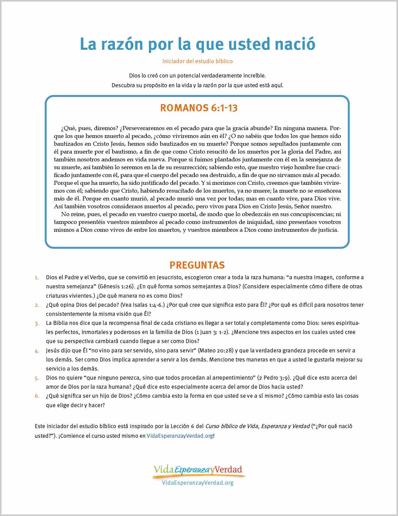 La razón por la que usted nació