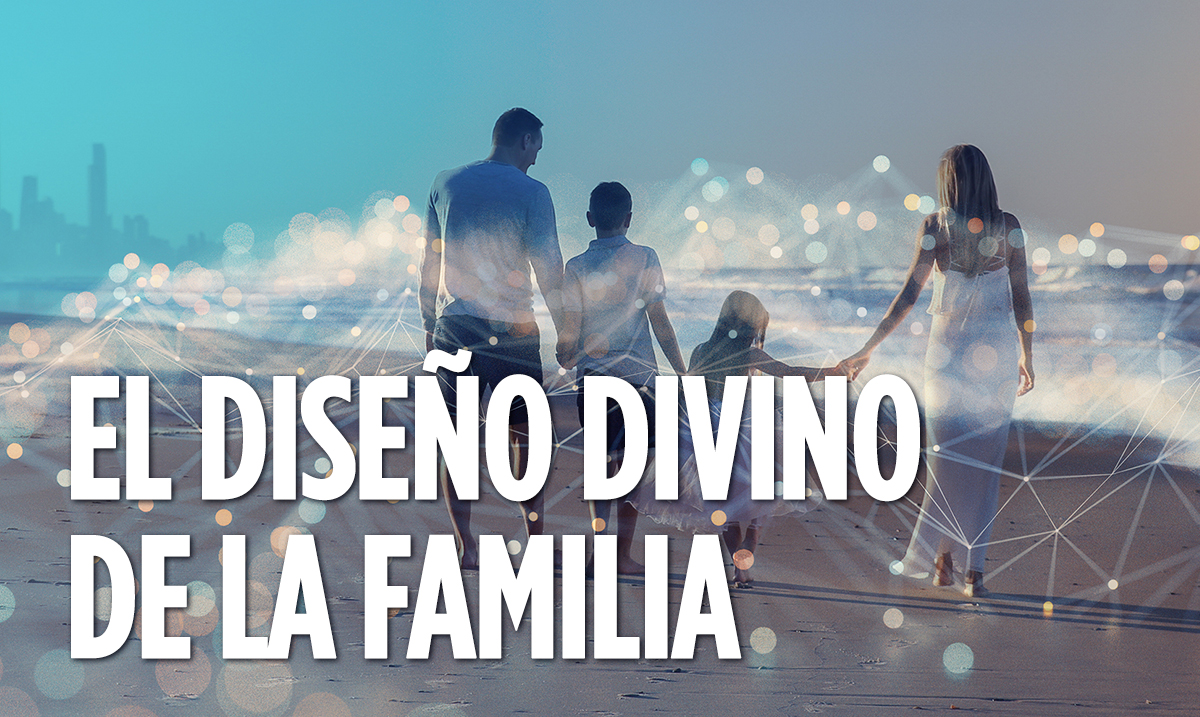 El Diseño Divino De La Familia